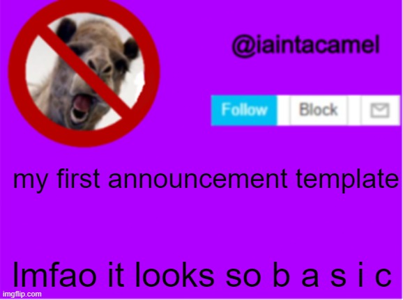 who remembers XD | my first announcement template; lmfao it looks so b a s i c | made w/ Imgflip meme maker