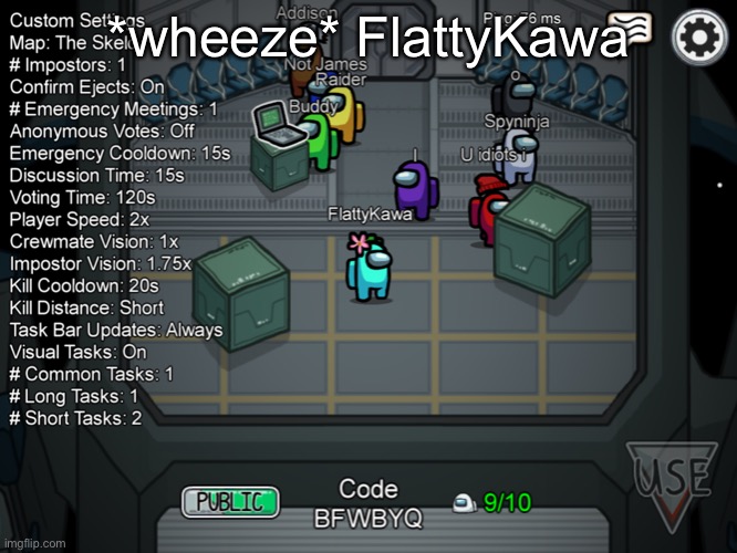 *wheeze* FlattyKawa | made w/ Imgflip meme maker