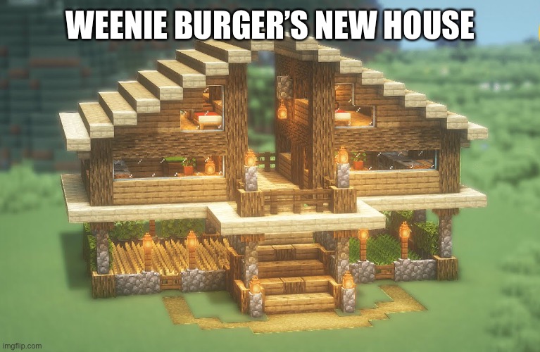 WEENIE BURGER’S NEW HOUSE | made w/ Imgflip meme maker