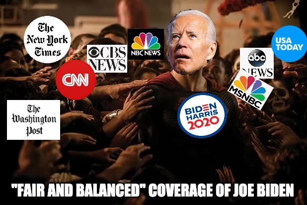 The next four years | "FAIR AND BALANCED" COVERAGE OF JOE BIDEN | image tagged in superman praised | made w/ Imgflip meme maker