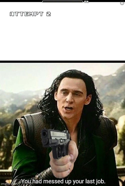MY EYES!!!!!! | image tagged in you had messed up your last job | made w/ Imgflip meme maker