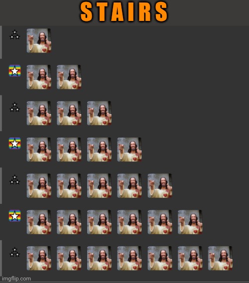 S T A I R S | image tagged in e | made w/ Imgflip meme maker