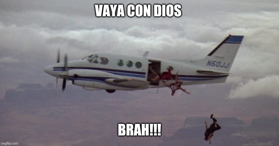 Vaya con dios brah | VAYA CON DIOS; BRAH!!! | image tagged in funny | made w/ Imgflip meme maker