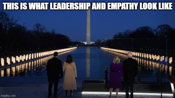 THIS IS WHAT LEADERSHIP AND EMPATHY LOOK LIKE | image tagged in leadership | made w/ Imgflip meme maker
