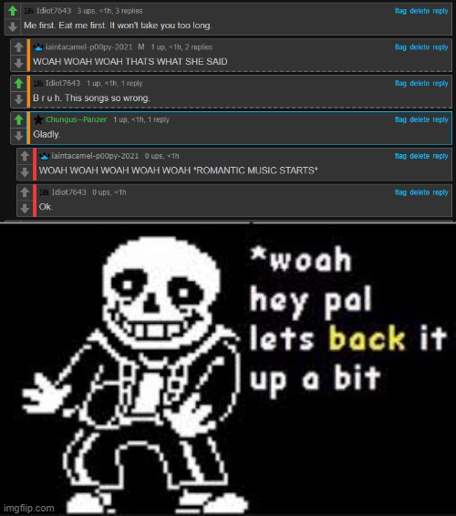 lel (: | image tagged in woah hey pal lets back it up a bit | made w/ Imgflip meme maker