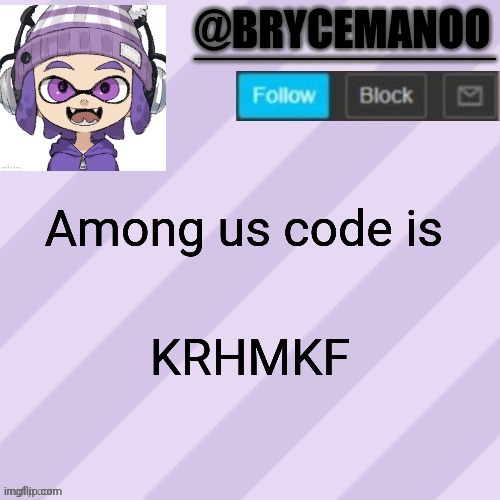 Used split screen mode to do it | Among us code is; KRHMKF | image tagged in brycemanoo announcement temple | made w/ Imgflip meme maker