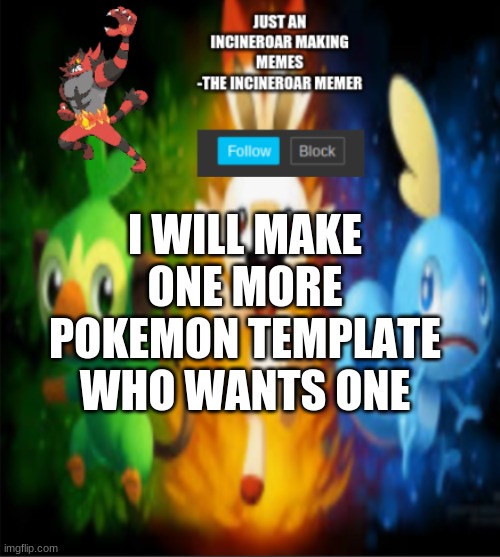 hey spire want an umbreon themed one? | I WILL MAKE ONE MORE POKEMON TEMPLATE WHO WANTS ONE | image tagged in incineroars new announcement | made w/ Imgflip meme maker