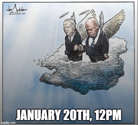 Bipartisan Bros | JANUARY 20TH, 12PM | image tagged in heaven | made w/ Imgflip meme maker