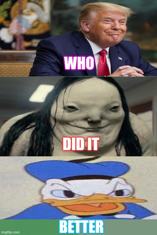 Smiley Donald | WHO; DID IT; BETTER | image tagged in memes,philosoraptor | made w/ Imgflip meme maker