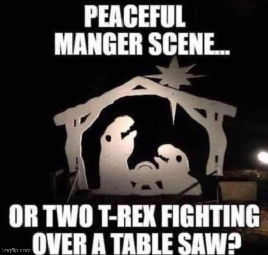 Look at the two black dots on Joseph and Mary | image tagged in funny meme,dinosaur | made w/ Imgflip meme maker