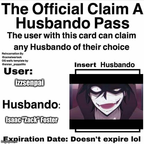 i can't help myself | izzsenpai; Isaac "Zack" Foster | image tagged in claim your husbando,angels,of,death | made w/ Imgflip meme maker