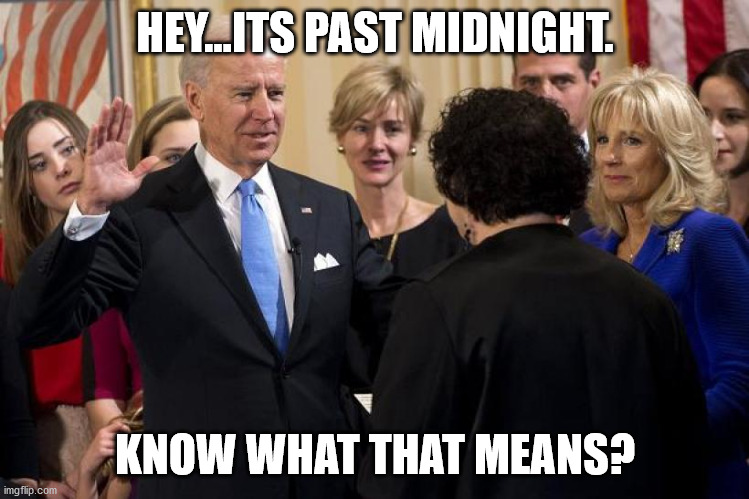 HEY...ITS PAST MIDNIGHT. KNOW WHAT THAT MEANS? | made w/ Imgflip meme maker
