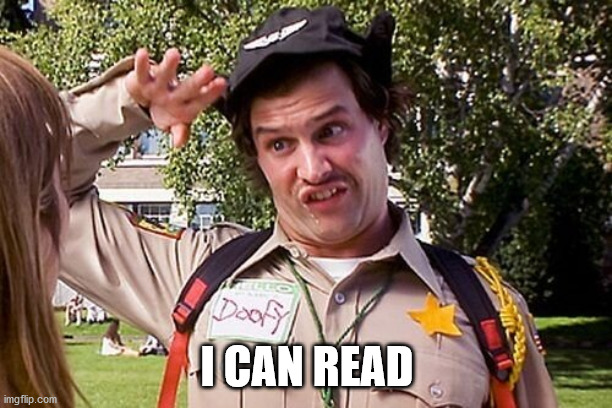 Special Officer Doofy | I CAN READ | image tagged in special officer doofy | made w/ Imgflip meme maker