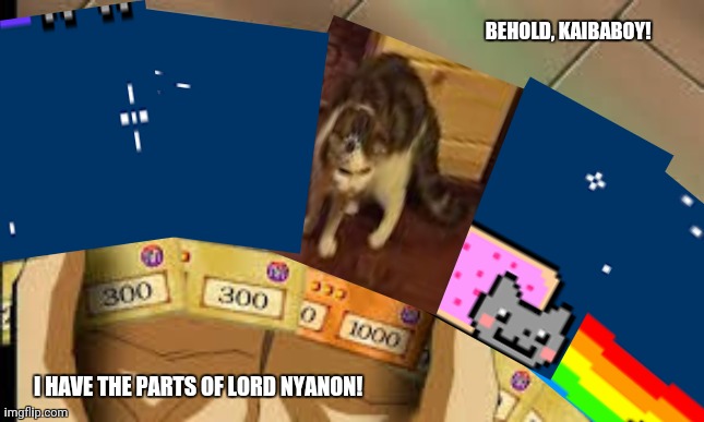 Yugioh exodia | BEHOLD, KAIBABOY! I HAVE THE PARTS OF LORD NYANON! | image tagged in memes,ceiling cat,yugioh card | made w/ Imgflip meme maker