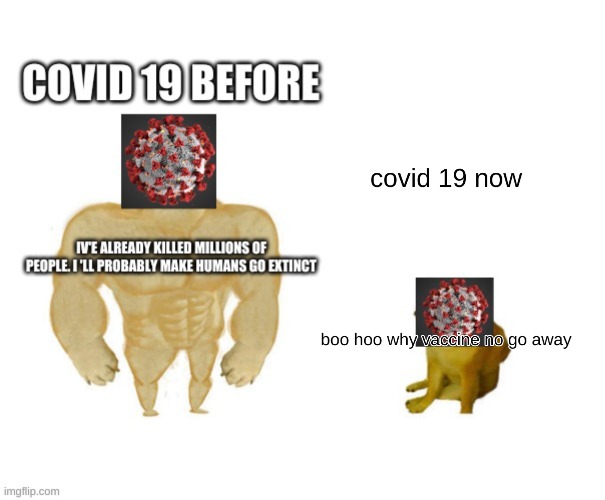 begone covid 19 | image tagged in funny,memes | made w/ Imgflip meme maker