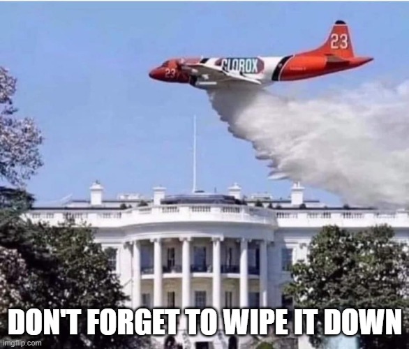 DON'T FORGET TO WIPE IT DOWN | made w/ Imgflip meme maker