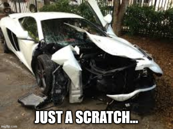 JUST A SCRATCH... | made w/ Imgflip meme maker