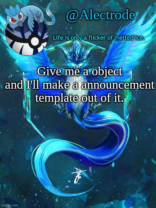 _ | Give me a object and I'll make a announcement template out of it. | image tagged in tags | made w/ Imgflip meme maker