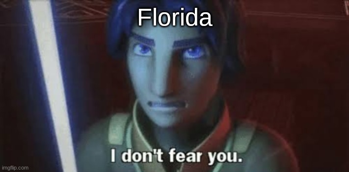 Florida | made w/ Imgflip meme maker