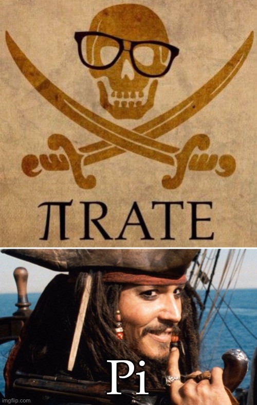 3.14159 | Pi | image tagged in funny memes,pirates of the carribean,pi | made w/ Imgflip meme maker