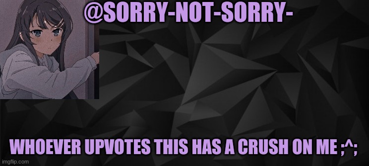 DoWNVoTe TiMEs 1000000000000000000000000000000 | @SORRY-NOT-SORRY-; WHOEVER UPVOTES THIS HAS A CRUSH ON ME ;^; | image tagged in downvote | made w/ Imgflip meme maker