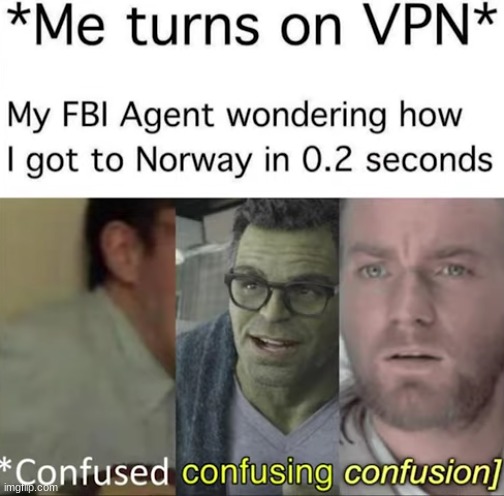 Norway isn't THAT far away, I mean, come on, right? | image tagged in billy's fbi agent,confused screaming,these are confusing times,visible confusion,norway | made w/ Imgflip meme maker