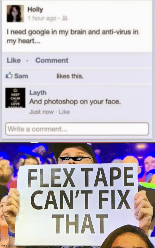 Nothing can fix this | image tagged in flex tape cant fix that,oof,rekt,memes | made w/ Imgflip meme maker