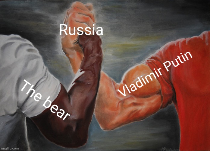 Epic Handshake | Russia; Vladimir Putin; The bear | image tagged in memes,epic handshake | made w/ Imgflip meme maker