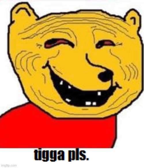 pooh bear | image tagged in funny,funny memes,lmao,winnie the pooh,memes | made w/ Imgflip meme maker