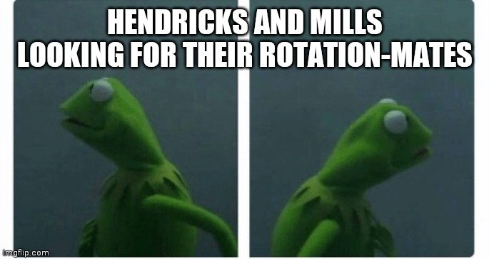 Cubs Rotation 2021 | HENDRICKS AND MILLS LOOKING FOR THEIR ROTATION-MATES | image tagged in kermit looking,chicago cubs,pitcher | made w/ Imgflip meme maker
