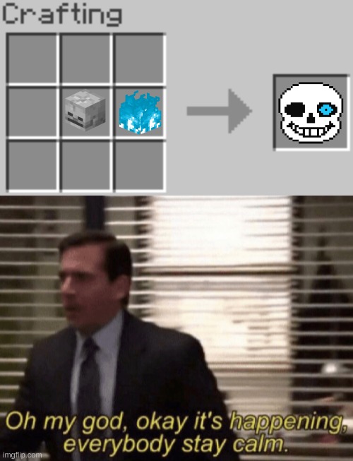 sans in minecraft?! | image tagged in memes,funny,minecraft,sans,undertale,oh my god okay it's happening everybody stay calm | made w/ Imgflip meme maker
