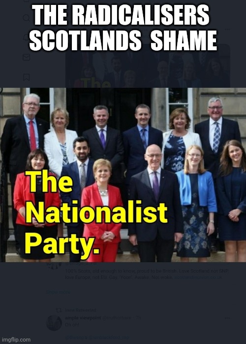 A collection of nothingness | THE RADICALISERS 
SCOTLANDS  SHAME | image tagged in politics | made w/ Imgflip meme maker