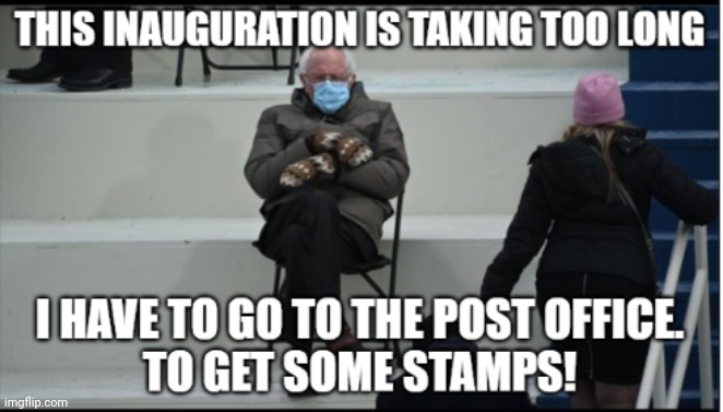 Bernie got stuff to do! | made w/ Imgflip meme maker