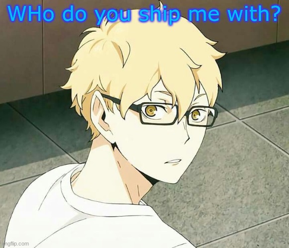 Its pretty obvious at this point. | WHo do you ship me with? | made w/ Imgflip meme maker