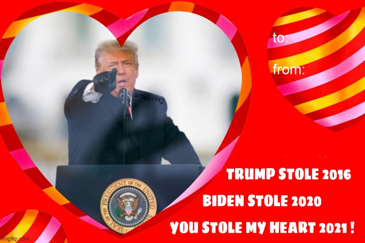 image tagged in valentine's day,valentines,trump,biden,cards,love | made w/ Imgflip meme maker