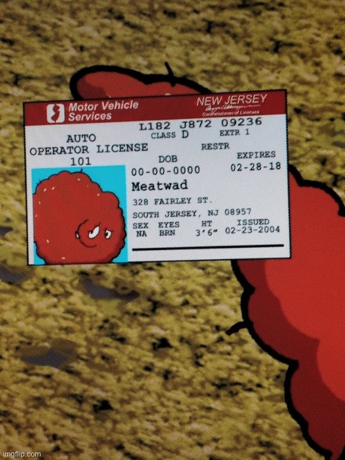 Meatwad needs to renew his card. | made w/ Imgflip meme maker
