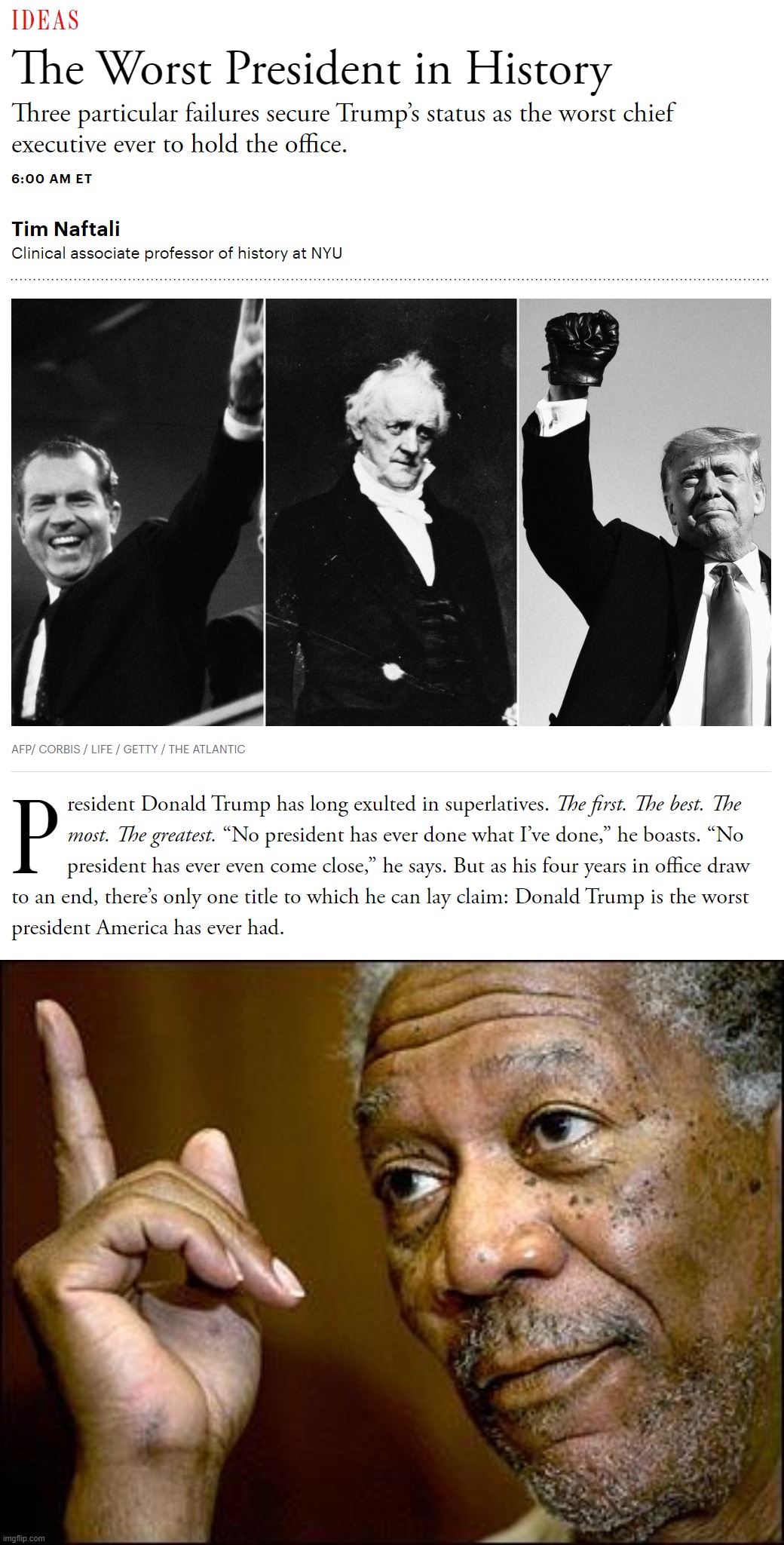 The verdict's in already! | image tagged in trump worst president in history,this morgan freeman | made w/ Imgflip meme maker