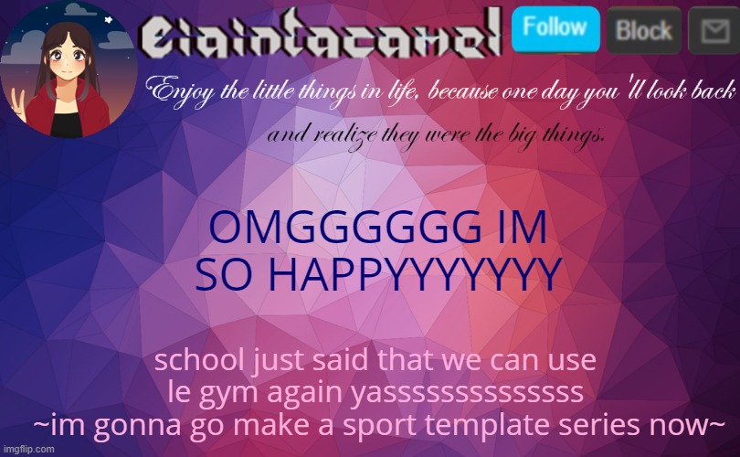 PEEEEEEEEEEEEE IS BACKKKKKKKKKKKKKKKKKKKKKKKK YAY- lmao | OMGGGGGG IM SO HAPPYYYYYYY; school just said that we can use le gym again yassssssssssssss
 ~im gonna go make a sport template series now~ | image tagged in iaintacamel | made w/ Imgflip meme maker