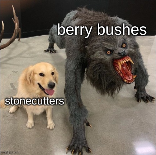 dog vs werewolf | berry bushes; stonecutters | image tagged in dog vs werewolf,minecraft,funny,dogs | made w/ Imgflip meme maker