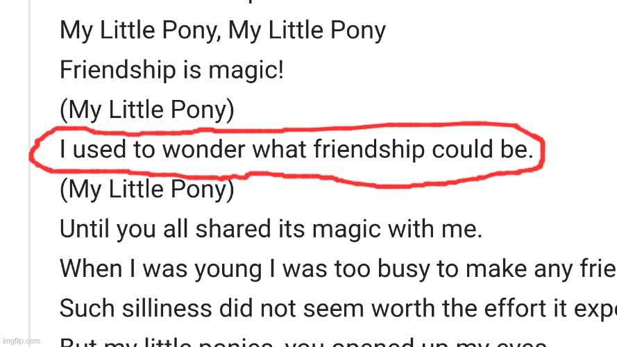 HOW DO YOU NOT KNOW WHAT FRIENDSHIP IS. lol | image tagged in my little pony friendship is magic,friendship,my little pony,lol,what,lolol | made w/ Imgflip meme maker