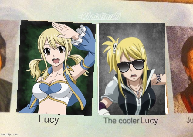 Lucy and cool Lucy | Lucy; Lucy | image tagged in lucy heartfilia,edolas,edolas lucy,fairy tail,fairy tail meme,fairy tail guild | made w/ Imgflip meme maker