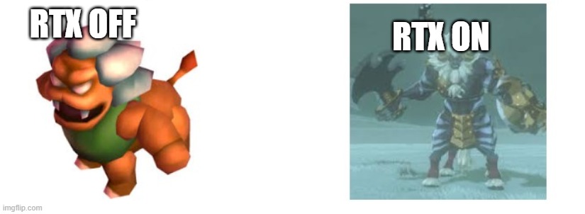 RTX OFF RTX ON | made w/ Imgflip meme maker