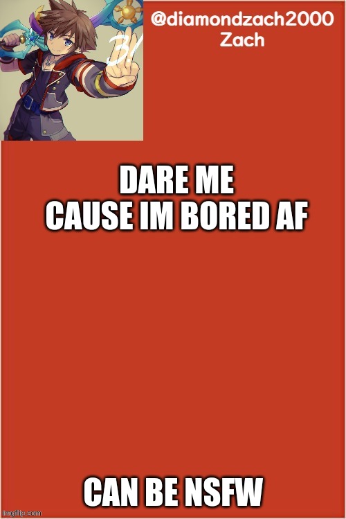 no passes *prepares for impact* | DARE ME
CAUSE IM BORED AF; CAN BE NSFW | image tagged in my final template | made w/ Imgflip meme maker
