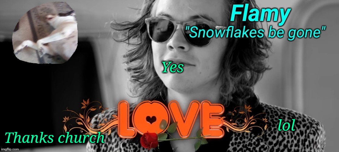So epic | Yes; lol; Thanks church | image tagged in flamy 1d announce 2 | made w/ Imgflip meme maker