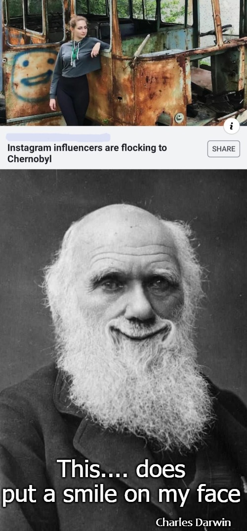 This.... does put a smile on my face; Charles Darwin | image tagged in charles | made w/ Imgflip meme maker