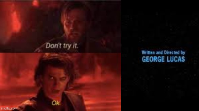 I wish this happened | image tagged in star wars,it's over anakin i have the high ground | made w/ Imgflip meme maker