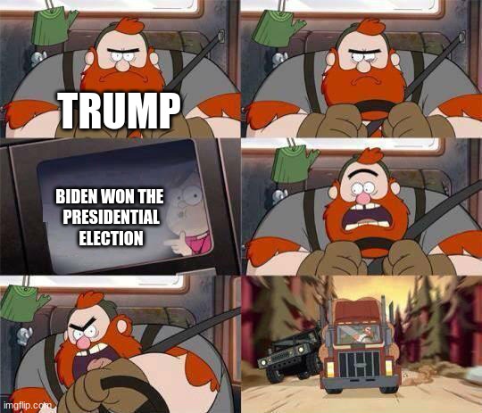 Gravity Falls Window Writing | TRUMP; BIDEN WON THE 
PRESIDENTIAL
ELECTION | image tagged in gravity falls window writing | made w/ Imgflip meme maker