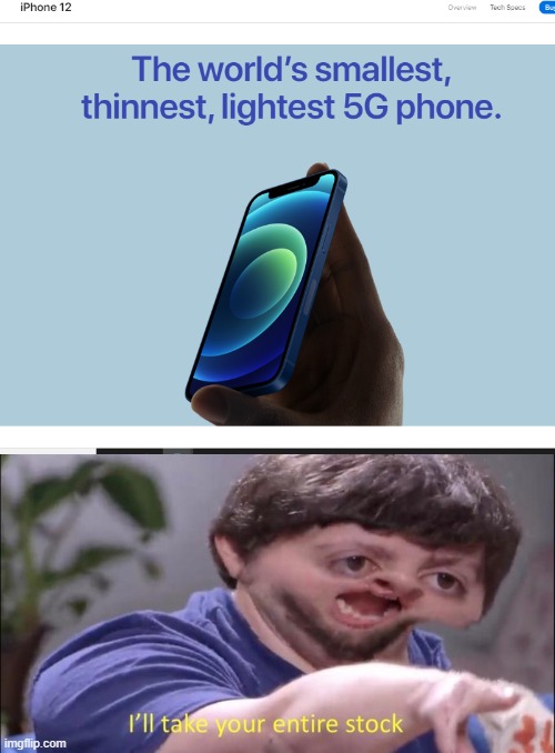 image tagged in i'll take your entire stock | made w/ Imgflip meme maker