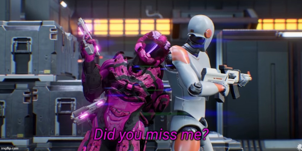 HA NO | image tagged in did you miss me | made w/ Imgflip meme maker