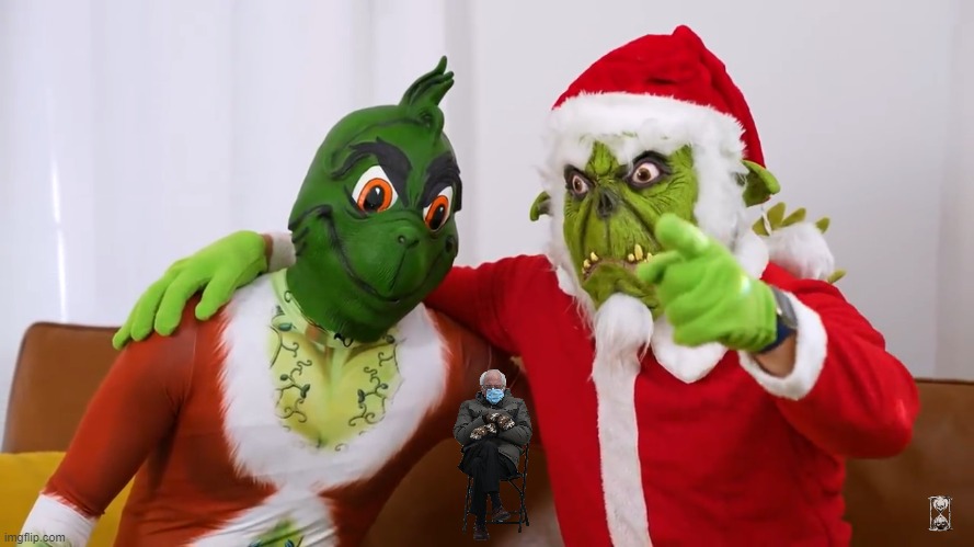 two discount grinches and a Bernie | image tagged in unus annus,bernie | made w/ Imgflip meme maker